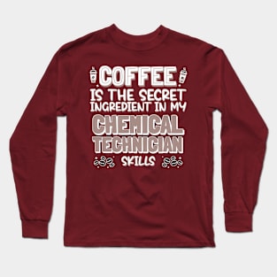 Coffee lover Chemical Technician Long Sleeve T-Shirt